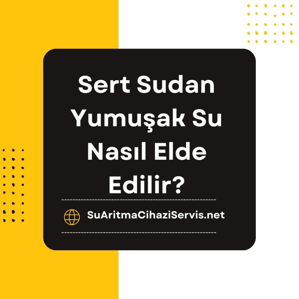 Sert Sudan Yumuşak